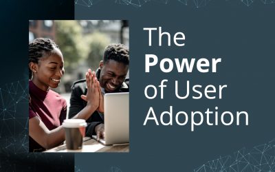 The Power of User Adoption