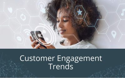 Customer Engagement Trends