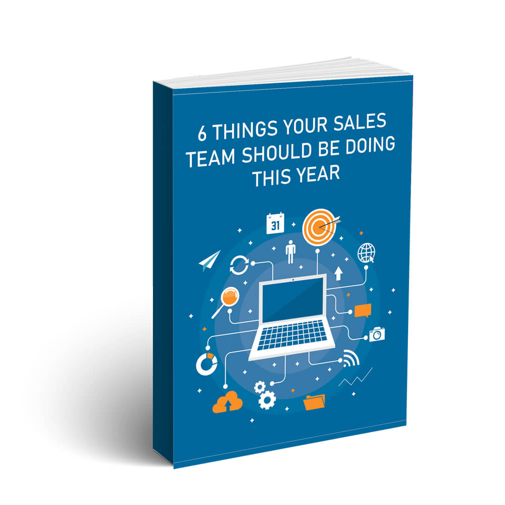 6 things your sales team should be doing ebook