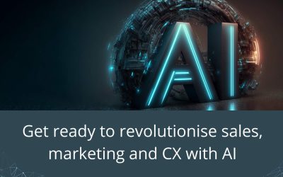 Get ready to revolutionise sales, marketing and CX with AI